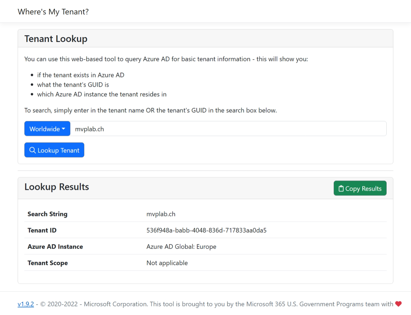 However, entering a domain will return the tenant id as well.
